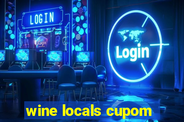 wine locals cupom